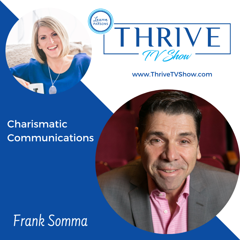 THRIVE TV 042 - Charismatic Communications with Frank Somma