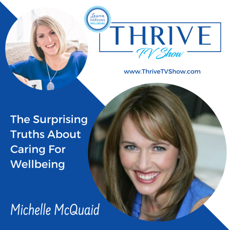 THRIVE TV 065 - The Surprising Truths About Caring For Wellbeing with ...