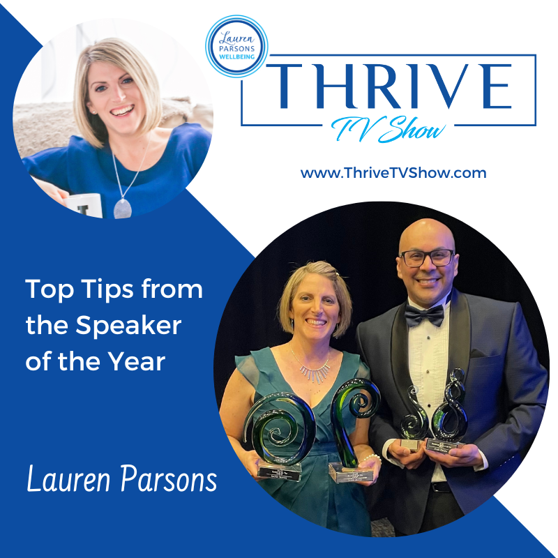 THRIVE TV 079 - Top Tips from the Speaker of the Year with Lauren Parsons